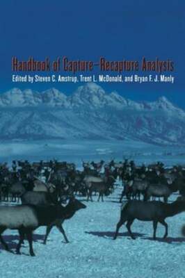 Handbook of Capture-Recapture Analysis by Steven C Amstrup: New
