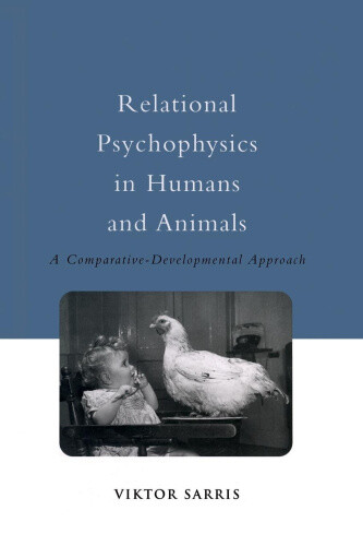 Relational Psychophysics In Humans And Animals: A Comparative-Developmental