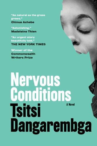 Nervous Conditions: A Novel [Nervous Conditions Series]