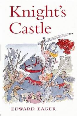 Knight's Castle - Paperback By Eager, Edward - GOOD