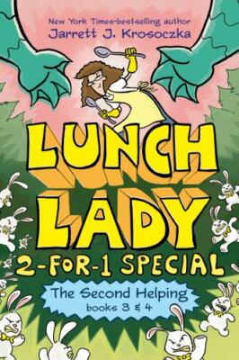 The Second Helping [Lunch Lady Books 3 & 4]: The Author Visit Vendetta and the S
