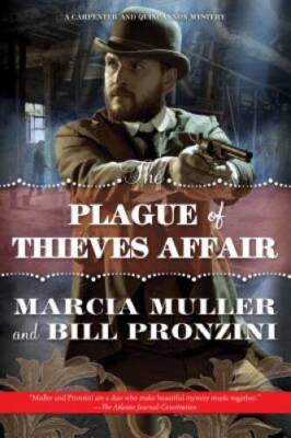 The Plague of Thieves Affair: A Carpenter and Quincannon Mystery - GOOD