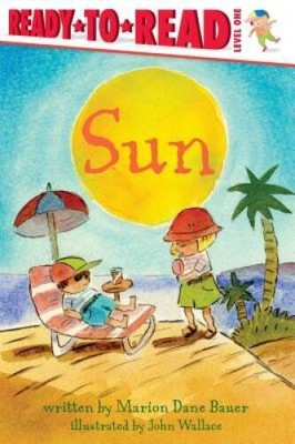 Sun (Weather Ready-to-Reads) - Hardcover By Bauer, Marion  Dane - GOOD