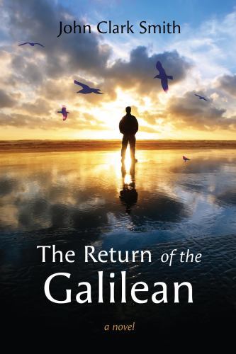 Return of the Galilean : A Novel by John Clark Smith (2023, eBook) for ...