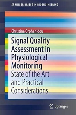 Signal Quality Assessment in Physiological Monitoring: State of
