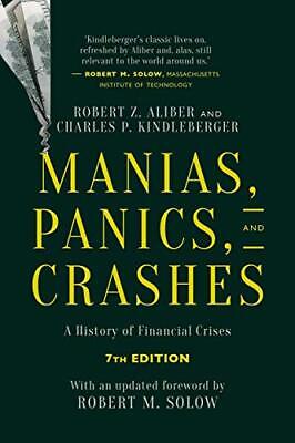 Manias, Panics, and Crashes: A History of Financial Crises, 