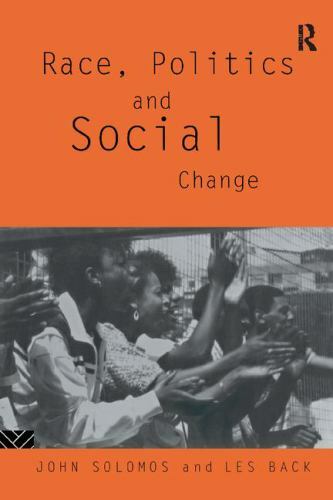 Race, Politics and Social Change by Les Back (2017, Hardcover) for sale ...