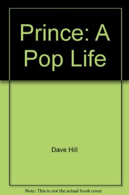 Prince: A Pop Life by Hill, Dave Paperback Book The Fast Free Shipping