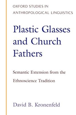 Plastic Glasses and Church Fathers: Semantic Extension From th...