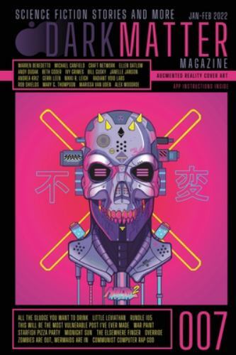 Dark Matter Magazine Issue 007 by Rob Carroll (2022, Trade Paperback ...