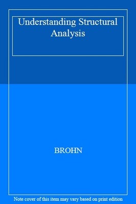 Understanding Structural Analysis,BROHN