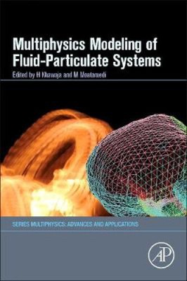Multiphysics Modelling of Fluid-Particulate Systems (Multiphysics: Advances