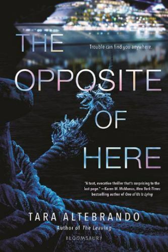 The Opposite of Here - Altebrando, Tara - hardcover -