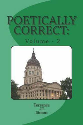 Poetically Correct, Volume - 2 by Terrance Simon (2017, Trade Paperback ...