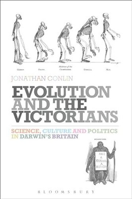 Evolution and the Victorians: Science... by Jonathan Conlin Paperback / softback