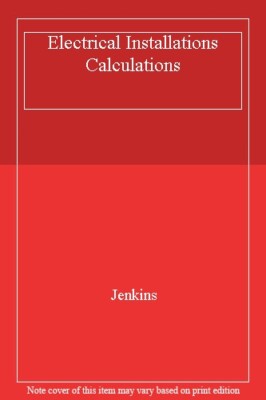 Electrical Installation Calculations By Brian D. Jenkins