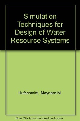 SIMULATION TECHNIQUES FOR DESIGN OF WATER-RESOURCE SYSTEMS By Maynard M.