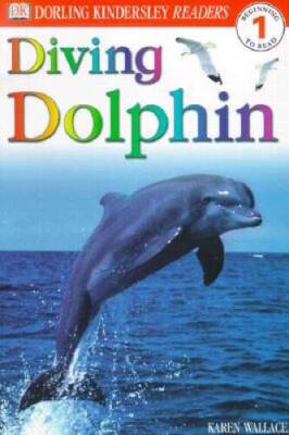 Diving Dolphin (DK Readers, Level 1: Beginning to Read) - Paperback - GOOD