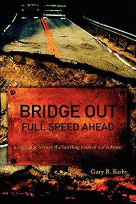 Kirby - Bridge Out Full Speed Ahead - New paperback or softback - S555z