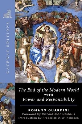 The End of the Modern World: With P..., Guardini, Roman