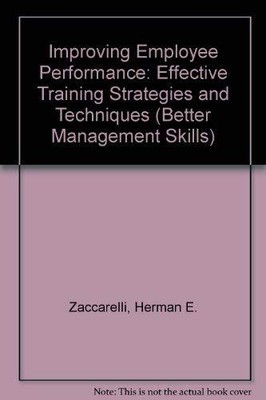 Improving Employee Performance: Effective Training Strategies an
