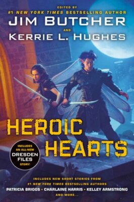 Heroic Hearts by Jim Butcher: New