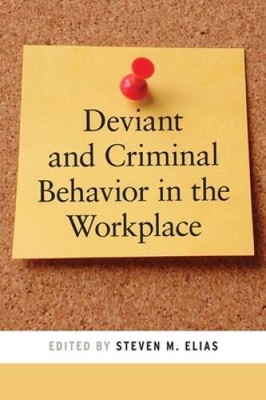 Deviant and Criminal Behavior in the Workplace (Psychology and Crime) - GOOD