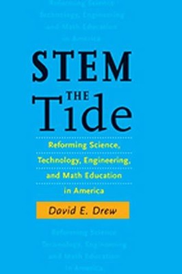 STEM the Tide: Reforming Science, Technology, Engineering, and Math Education i