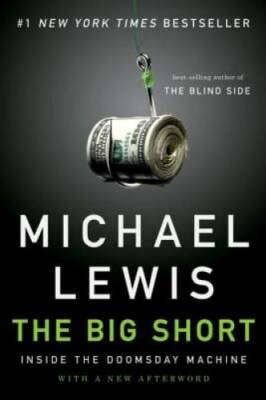 The Big Short: Inside the Doomsday Machine - Paperback By Lewis, Michael - GOOD