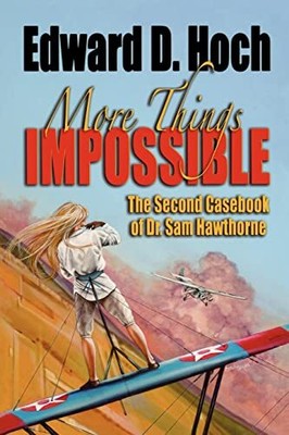 More things Impossible : The second ..., Hoch, Edward D