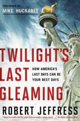 Twilight's Last Gleaming: How America's Last Days Can Be Your Best Days - GOOD