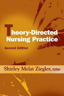 Theory-Directed Nursing Practice: Second Edition - Paperback - GOOD
