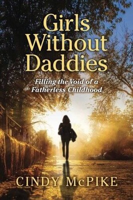 Girls Without Daddies: Filling the Void of a Fatherless Childhood - GOOD