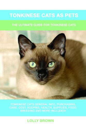 Picture of Tonkinese Cats As Pets : The Ultimate Guide for Tonkinese Cats by Lolly ...