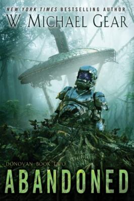 Abandoned - W Michael Gear, 9780756413408, hardcover, new