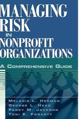 Managing Risk in Nonprofit Organizations: A Comprehensive Guide - GOOD