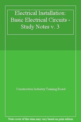 Electrical Installation: Basic Electrical Circuits - Study Notes