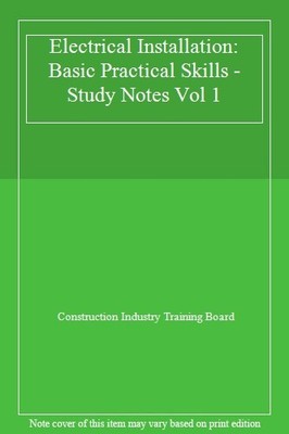 Electrical Installation: Basic Practical Skills - Study Notes Vo