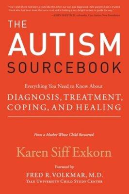 The Autism Sourcebook by Karen Siff Exkorn: New