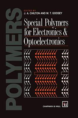 Special Polymers for Electronics and Optoelectronics                           