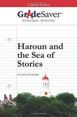 GradeSaver(TM) ClassicNotes: Haroun and the Sea of Stories - Paperback - GOOD