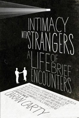 Ciaran Carty Intimacy With Strangers (Paperback)