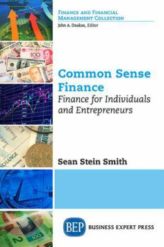 Common Sense Finance : Finance for Individuals and Entrepreneurs by ...
