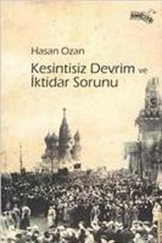 Kesintisiz Devrim Ve Iktidar Sorunu Hasan Ozan