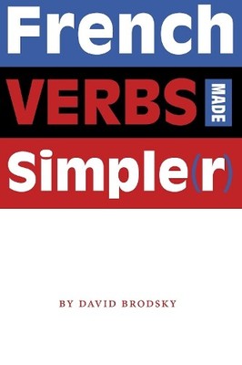 David Brodsky French Verbs Made Simple(r) (Paperback) (UK IMPORT)