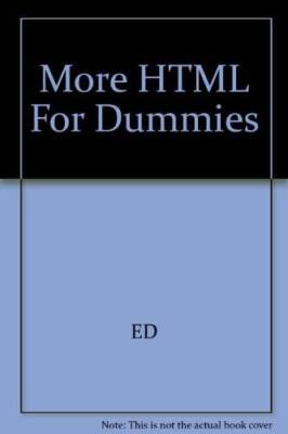More HTML For Dummies - Paperback By Tittel, Ed - VERY GOOD
