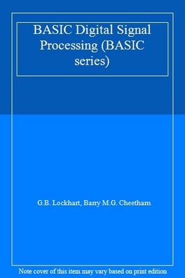 Basic Digital Signal Processing: Butterworths Basic Series,Gordo