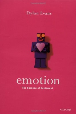 EMOTION: THE SCIENCE OF SENTIMENT By Dylan Evans - Hardcover **BRAND NEW**