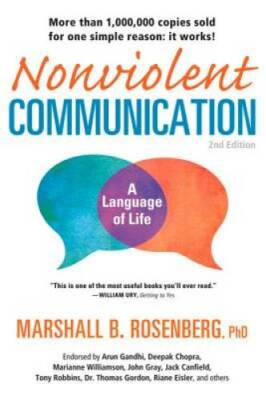 Nonviolent Communication: A Language of Life - Paperback - GOOD