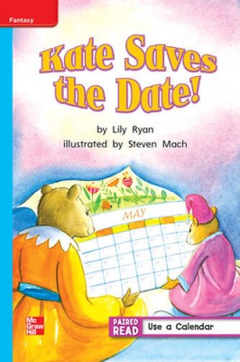 Reading Wonders Leveled Reader Kate Saves the Date: On-Level Unit 3 - VERY GOOD
